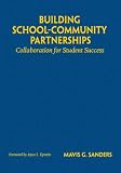 Building School-Community Partnerships: Collaboration for Student Success