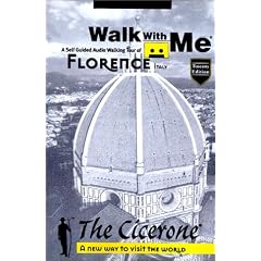 Walk With Me : A Self Guided Audio Walking Tour of Florence, Italy