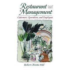 Restaurant Management: Customers, Operations and Employees (2nd Edition)
