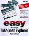 Book Easy Internet Explorer (Que's Easy Series)
