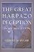 The Great Harpazo Deception: The Real Story of UFOs