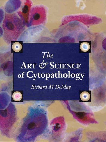 The Art and Science of Cytopathology (2 volume set)