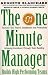 ONE MINUTE MANAGER BUILDS HIGH PERFORMING TEAMS (ONE MINUTE MANAGER S.)