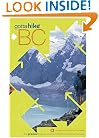 Gotta Hike B.C.: Premier Trails in southern British Columbia