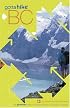 Gotta Hike B.C.: Premier Trails in southern British Columbia (Gotta Hike)