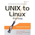 Click here to buy  UNIX to Linux(R) Porting: A Comprehensive Reference (Prentice Hall Open Source Software... by Alfredo Mendoza, Chakarat Skawratananond, and Artis Walker.
