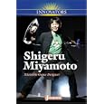 Shigeru Miyamoto: Nintendo Game Designer (Innovators)