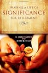 Shaping A Life Of Significance For Re...
