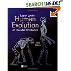 Click here to buy Human Evolution: An Illustrated Introduction by  Roger Lewin.