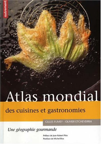 City Travel Guides Discounted  Livres : Atlas mondial des cuisines et gastronomies : Une géographie gourmande