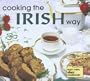 Cooking the Irish Way (Easy Menu Ethnic Cookbooks)