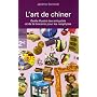 L'art de chiner : Guide des antiquit�s et de la brocante pour les n�ophytes