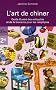 L'art de chiner : Guide des antiquit�s et de la brocante pour les n�ophytes