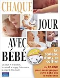 Chaque jour avec B�b� Coffret en 6 volumes : La s�curit� des enfants ; Devenir propre ; L'alimentation de votre enfant ; Apprendre � parler ; Le sommeil ; Pleurs & r�confort (1C�d�rom)