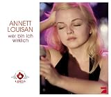 Wer Bin Ich Wirklich - Annett Louisan