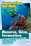 Menorca, Ibiza, Formentera - Andreas Koffka