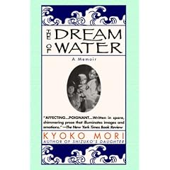 The Dream of Water: Ballentine Books Edition: A Memoir