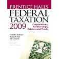 Prentice Hall's Federal Taxation 2009: Corporations (22nd Edition) (Prentice Hall's Federal Taxation)