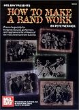 Mel Bay How to Make a Band Work