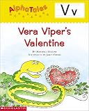Alpha Tales (Letter V: Vera Viper s Valentine) (Grades PreK-1)