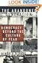 The Abandoned Generation: Democracy Beyond the Culture of Fear