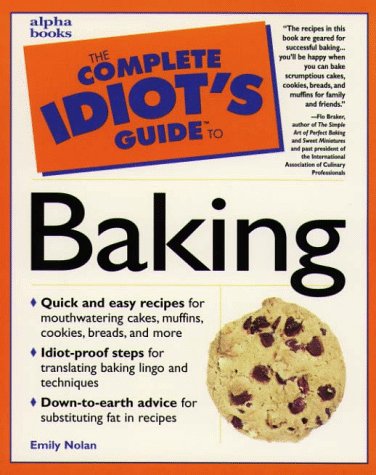 Complete Idiot's Guide to Baking (The Complete Idiot's Guide)