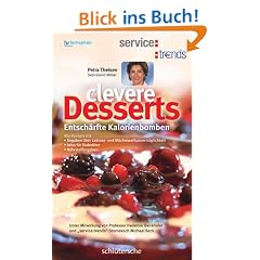 Clevere Desserts - Entsch�rfte Kalorienbomben