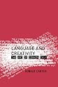 Language and Creativity: The Art of Common Talk
