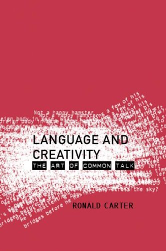 City Travel Guides Discounted  Books : Language and Creativity: The Art of Common Talk