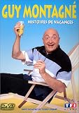 DVD Guy Montagn� : Histoires de vacances [Inclus le CD audio du spectacle], film DVD Guy Montagn� : Histoires de vacances [Inclus le CD audio du spectacle]