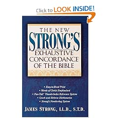 The New Strong's Exhaustive Concordance Of The Bible Super Value Edition