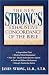 The New Strong's Exhaustive Concordance Of The Bible Super Value Edition