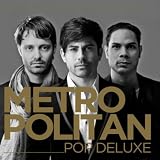 Metropolitan Pop Deluxe