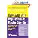 Living Well with Depression and Bipolar Disorder: What Your Doctor Doesn't Tell You...That You Need to Know (Living Well (Collins))
