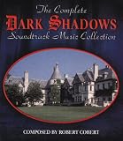 Dark Shadows: Complete Soundtrack Music Collection