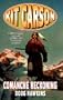 Comanche Reckoning (Kit Carson)