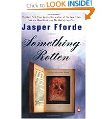 Something Rotten (Thursday Next Novels)