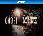 Ghost Mine [HD]: Ghost Mine Season 1 [HD]
