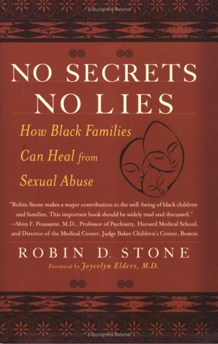 No Secrets No Lies: How Black Families Can Heal from Sexual Abuse