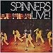 Spinners Live