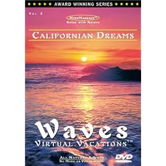 Californian Dreams / WAVES: Virtual Vacations For Relaxation