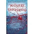 Whispers Under Ground (Rivers of London 3)