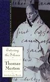 Entering the Silence: Becoming a Monk and a Writer (Journals of Thomas Merton)