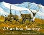 A Caribou Journey