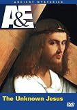 Ancient Mysteries - The Unknown Jesus