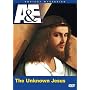 Ancient Mysteries - The Unknown Jesus