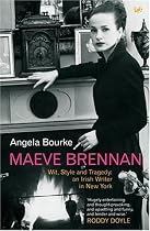 Maeve Brennan: Wit, Style and Tragedy - An Irish Writer in New York