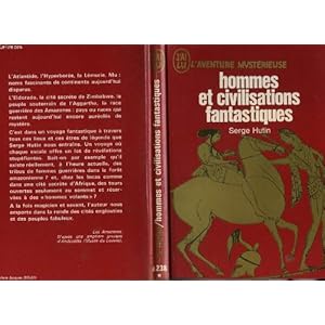 Hommes et civilisations fantastiques