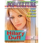 Hilary Duff (Popular Culture: A View from the Paparazzi) book cover
