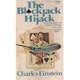 The Blackjack Hijack by Charles Einstein